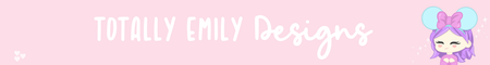 Totally Emily Designs